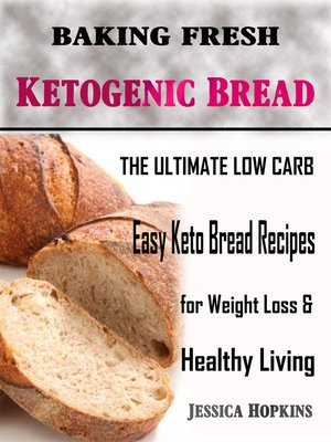 cover image of Baking Fresh Ketogenic Bread